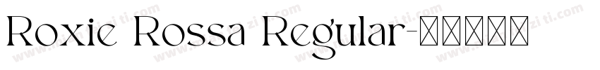 Roxie Rossa Regular字体转换